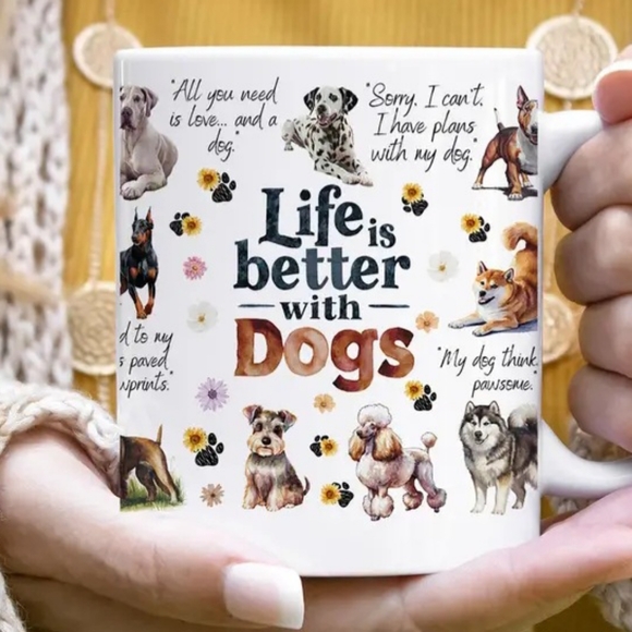 Coffee Mug- Life Is Better With Dogs - Picture 1 of 1